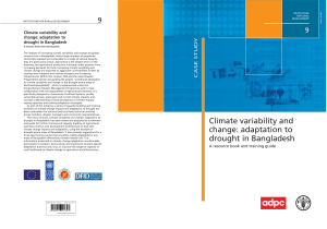 Climate variability and change: adaptation to drought in Bangladesh