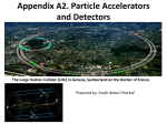 Appendix A2. Particle Accelerators and Detectors