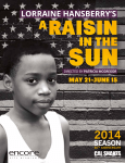 Read or the A Raisin in the Sun program.