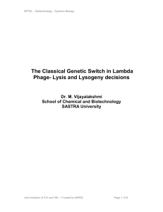 The Classical Genetic Switch in Lambda Phage- Lysis and