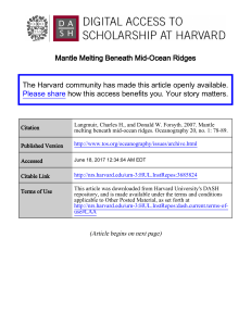 Mantle Melting Beneath Mid-Ocean Ridges The Harvard community