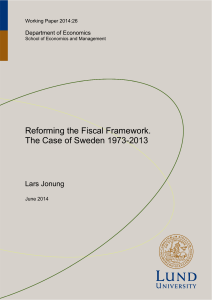 Reforming the Fiscal Framework. The Case of Sweden 1973-2013