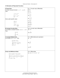 2.2 Derivative of Polynomial Functions A Power Rule Consider the