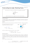 Forces acting at an angle: Resolving Forces