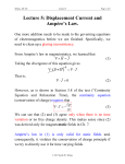 Lecture 5: Displacement Current and Ampère`s Law.