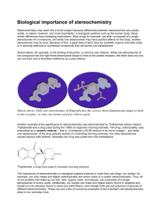 Biological importance of stereochemistry