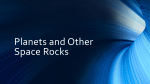 Planets and Other Space Rocks Notes