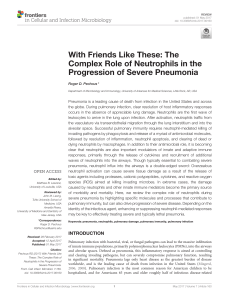 With Friends Like These: The Complex Role of Neutrophils in the