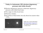 Today in Astronomy 102: electron degeneracy pressure and white