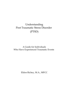 Understanding Post Traumatic Stress Disorder (PTSD)