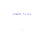 BIOC 530 Fall, 2011
