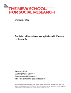 Duncan Foley Socialist alternatives to capitalism II: Vienna to Santa Fe