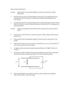 Physics 30 Concept Check 6 Concept: Calculate the electric