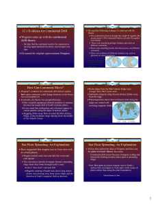 12.1 Evidence for Continental Drift How Can Continents Move? Sea