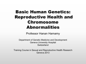 Basic human genetics: reproductive health and chromosome
