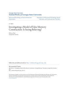 Investigating a Model of False Memory Construction
