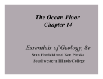 The Ocean Floor Chapter 14 Essentials of Geology, 8e