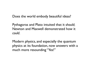 Does the world embody beautiful ideas? Pythagoras and Plato