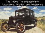 The 1920s: The Impact of the Automobile, Aviation, and Advertising
