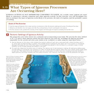 What Types of Igneous Processes Are Occurring Here?