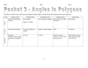 This week, we will learn how to find the area and angles of regular