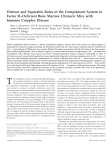 Distinct and Separable Roles of the Complement System in Factor H