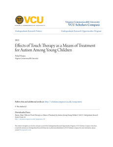 Effects of Touch Therapy as a Means of Treatment for Autism Among