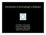 Introduction to Schrodinger`s Software