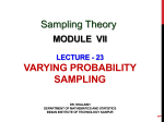 Sampling Theory VARYING PROBABILITY SAMPLING