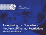 Recapturing Lost Space from Mechanical/Thermal Restrictions