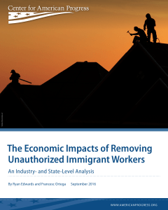 The Economic Impacts of Removing Unauthorized