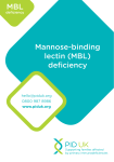 Mannose-binding lectin (MBL) deficiency