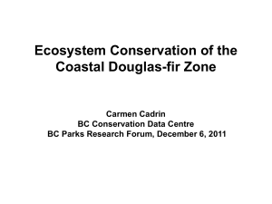 Ecosystem Conservation of the Coastal Douglas-fir Zone