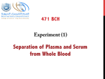 Separation of Plasma and Serum from Whole Blood
