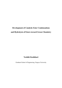 Development of Catalytic Ester Condensations and Hydrolysis of