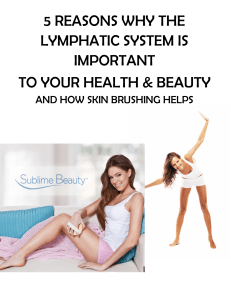 5 REASONS WHY THE LYMPHATIC SYSTEM IS IMPORTANT TO