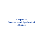 Chapter 7: Structure and Synthesis of Alkenes