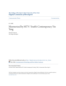 Mesmerized by MTV: Youth`s Contemporary Yin Yang