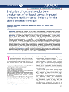 Evaluation of root and alveolar bone development of unilateral
