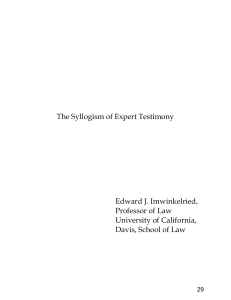 The Syllogism of Expert Testimony Edward J. Imwinkelried