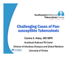 Challenging Cases of Pan- susceptible Tuberculosis