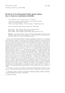 Break-up of two-dimensional bright spatial solitons due to transverse