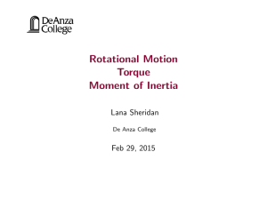 Rotational Motion Torque Moment of Inertia