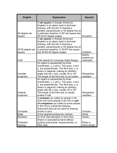 English Explanation Spanish 45 degree set square A set square or