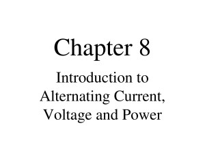 Introduction to Alternating Current, Voltage and Power