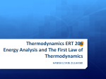 Thermodynamics ERT 206 Energy Analysis and The First Law of