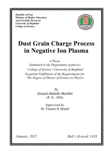 Dust Grain Charge Process in Negative Ion Plasma AThesis