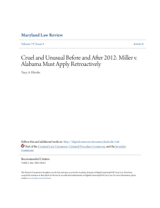 Cruel and Unusual Before and After 2012: Miller v. Alabama Must