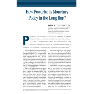 How Powerful Is Monetary Policy in the Long Run?