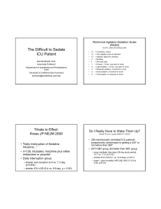 The Difficult to Sedate ICU Patient